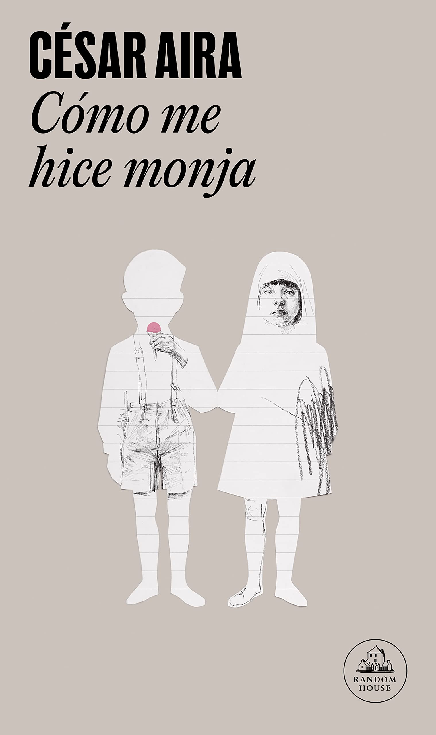 Cómo me hice monja (Random House)