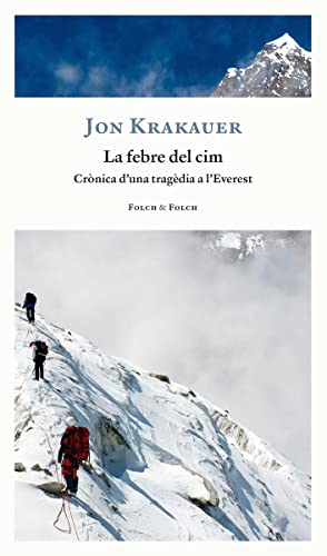 La febre del cim: 1 (FOLCH&FOLCH)