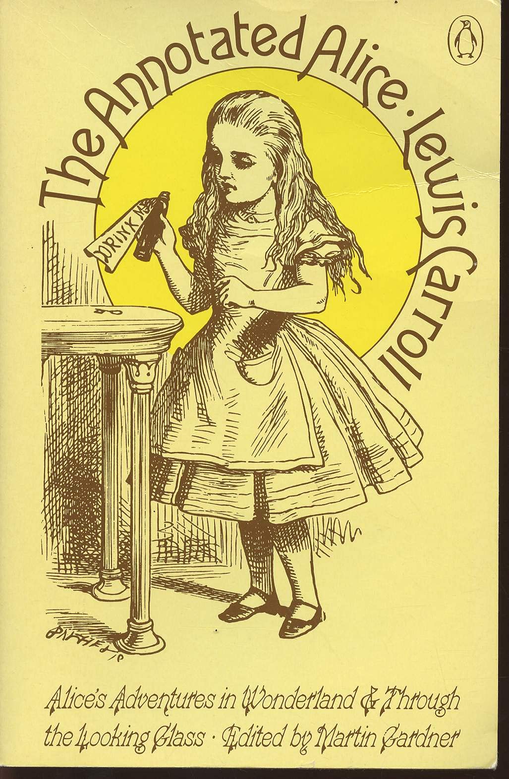 The Annotated Alice: Alice's Adventures in Wonderland And Through the Looking-Glass