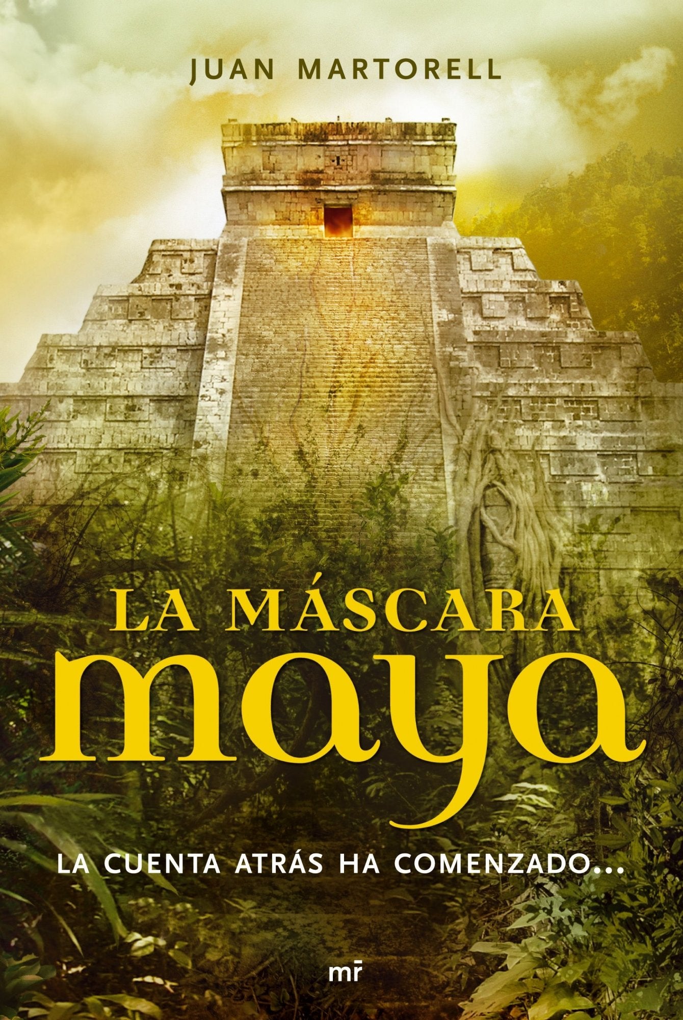 La máscara maya: La cuenta atrás ha comenzado...: 1 (MR Narrativa)