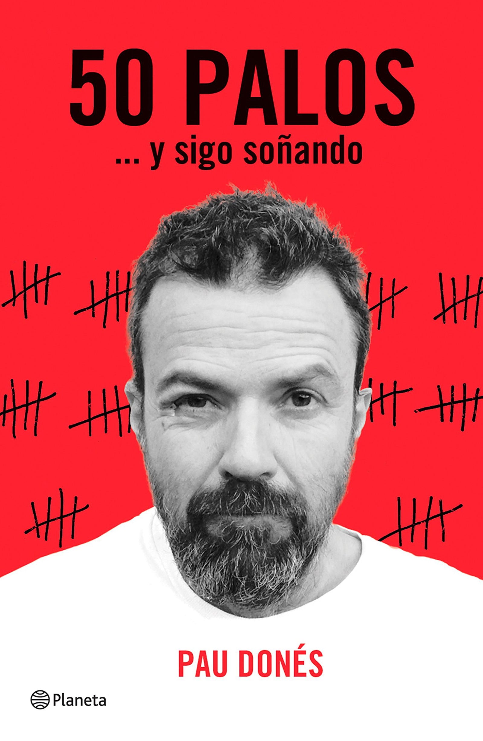50 palos: ... y sigo soñando (No Ficción)
