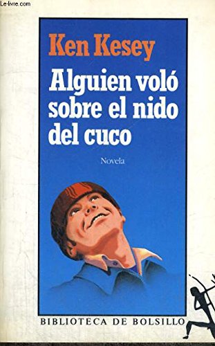 Alguien Volo Sobre El Nido Del Cuco