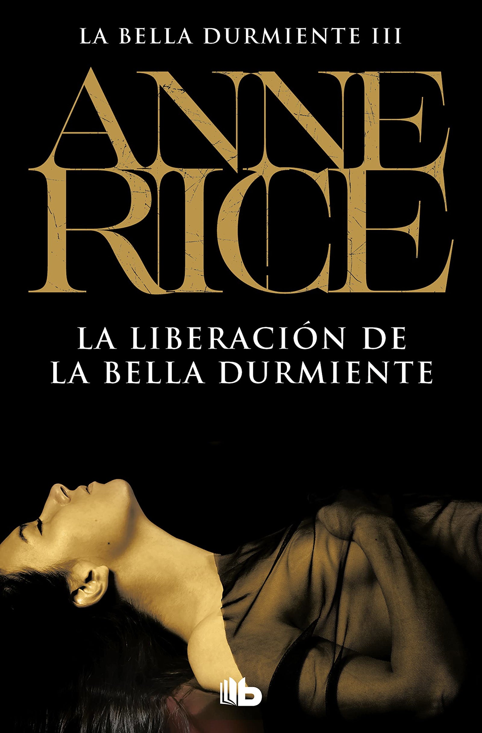 La liberación de la Bella Durmiente (Saga de la Bella Durmiente 3) (Ficción)