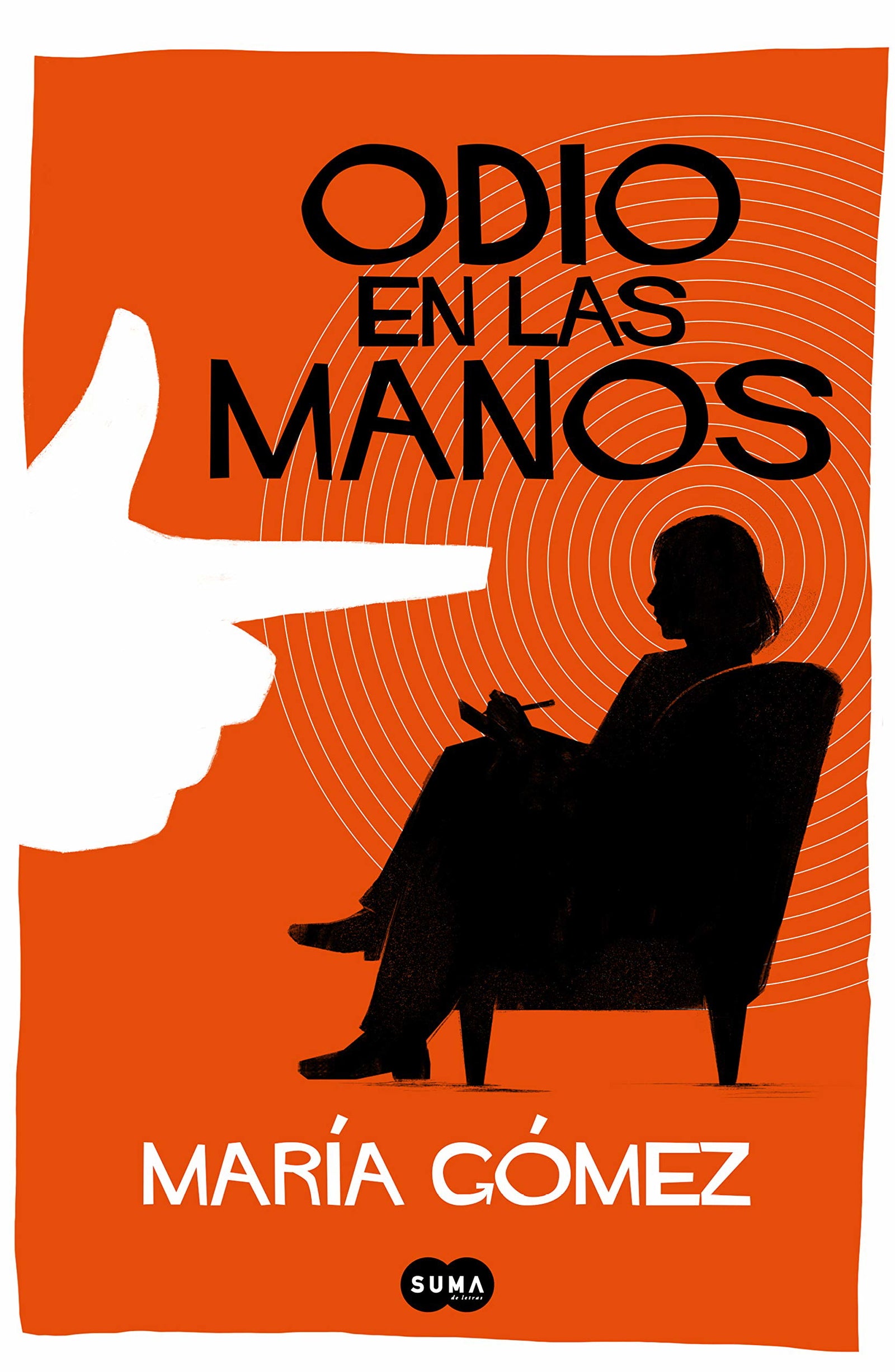 Odio en las manos (SUMA)