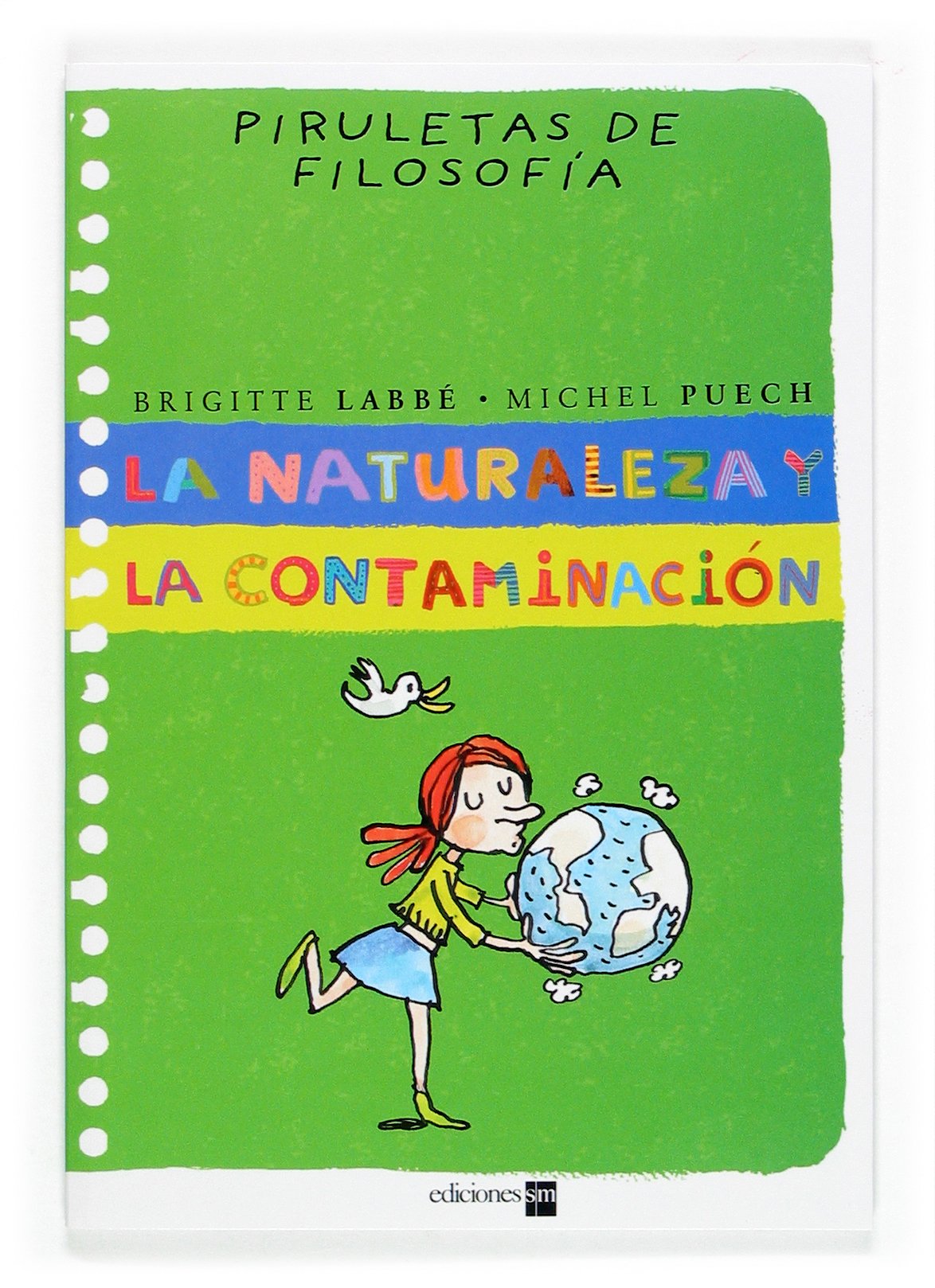 La naturaleza y la contaminación (Piruletas de filosofía)