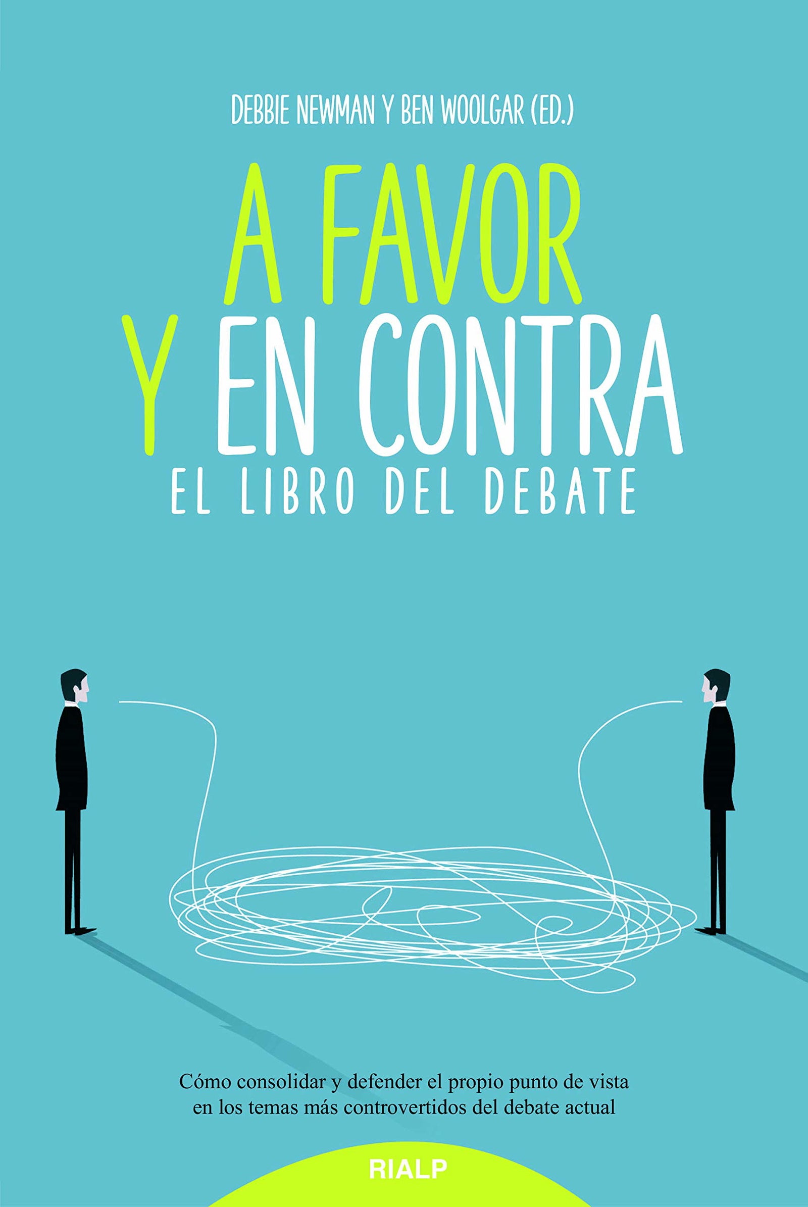 A favor y en contra: El libro del debate (Educación y Pedagogía)