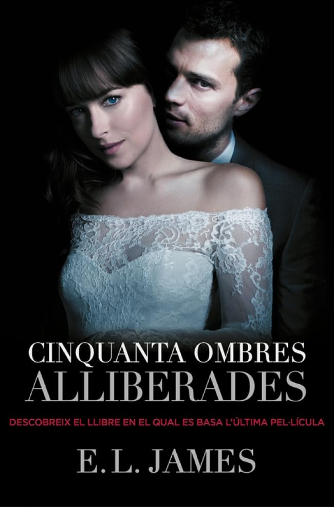 Cinquanta ombres alliberades (Cinquanta ombres 3) (Narrativa)