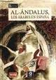 Al-Ándalus. Los árabes en España (Biblioteca breve)