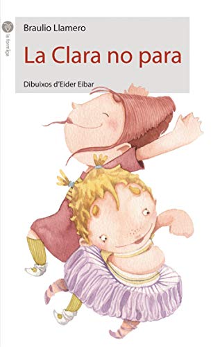 La Clara no para: 11 (La Formiga)