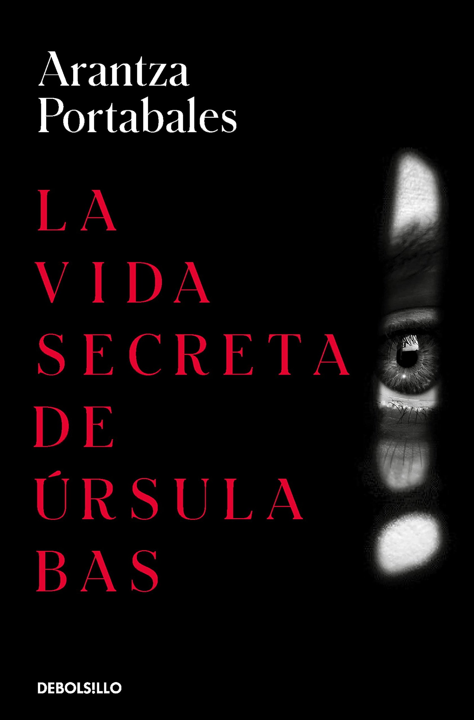 La vida secreta de Úrsula Bas (Inspectores Abad y Barroso 2) (Best Seller)