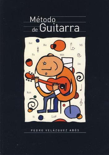 VELAZQUEZ ABOS P. - Metodo de Guitarra (Musica y Cifra) para Guitarra