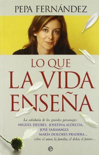 LO QUE LA VIDA ENSE?A (SIN COLECCION)