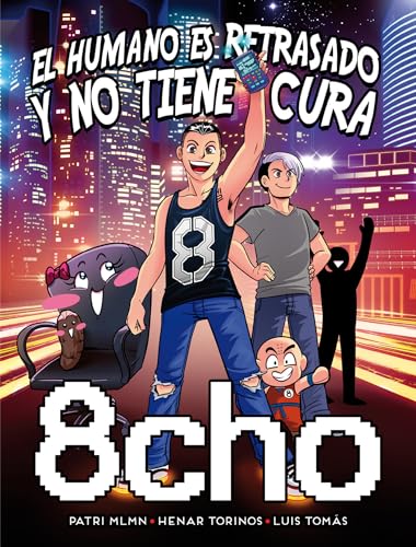 El humano es retrasado y no tiene cura (Ediciones B)