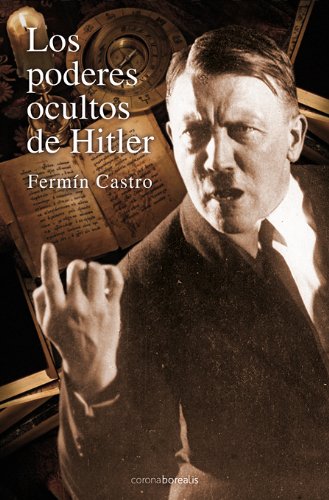 Los Poderes Ocultos De Hitler (EL OBSERVATORIO)