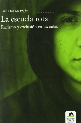 La Escuela Rota (Narrativa)