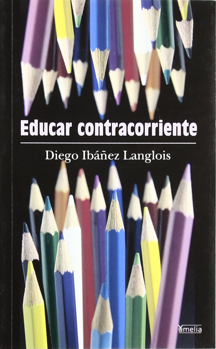 Educar contracorriente (Yumelia familia y educación)