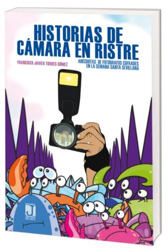 Historias de cámara en ristre