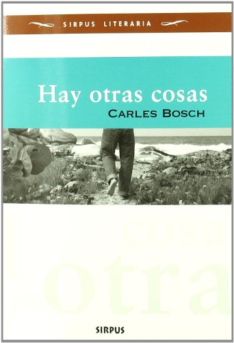 Hay Otras Cosas (Sirpus Literaria)