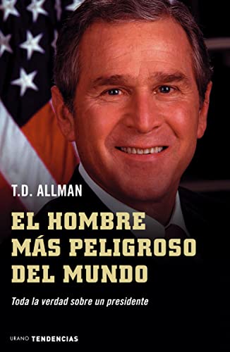 El hombre más peligroso del mundo (Tendencias)