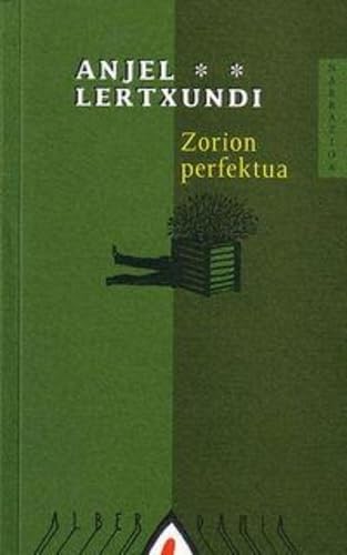 Zorion perfektua: 38 (Narrazioa)