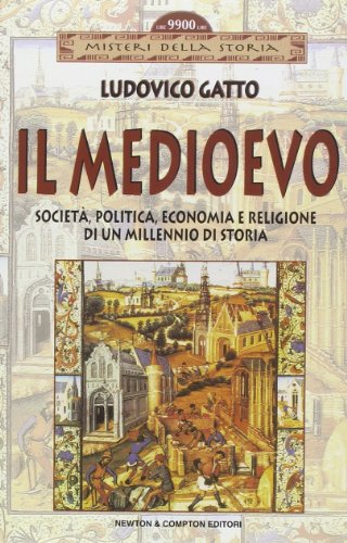 Medio Evo (Misteri della storia)
