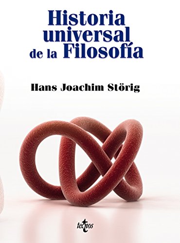 Historia universal de la Filosofía (Filosofía - Filosofía y Ensayo)