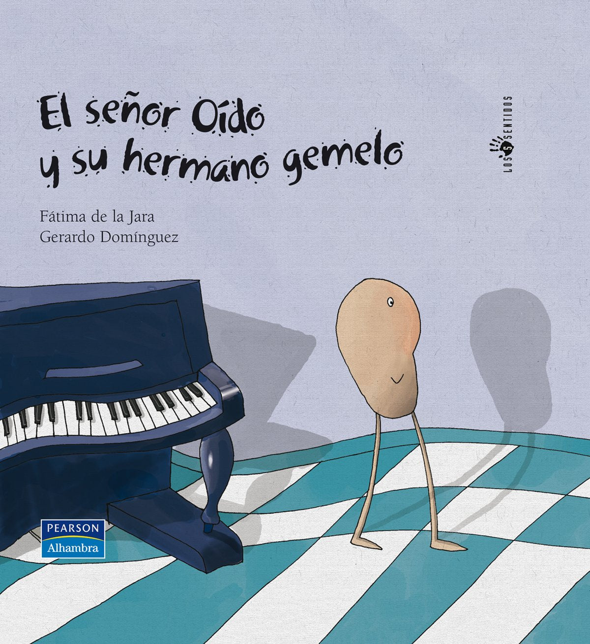 El señor oído y su hermano gemelo (Cinco sentidos)