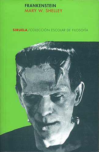 Frankenstein: o el moderno Prometeo: 9 (Colección Escolar)