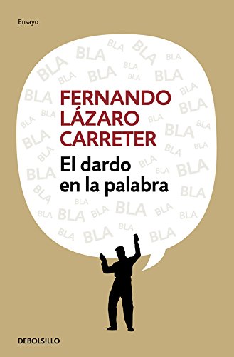 El dardo en la palabra (Ensayo | Literatura)