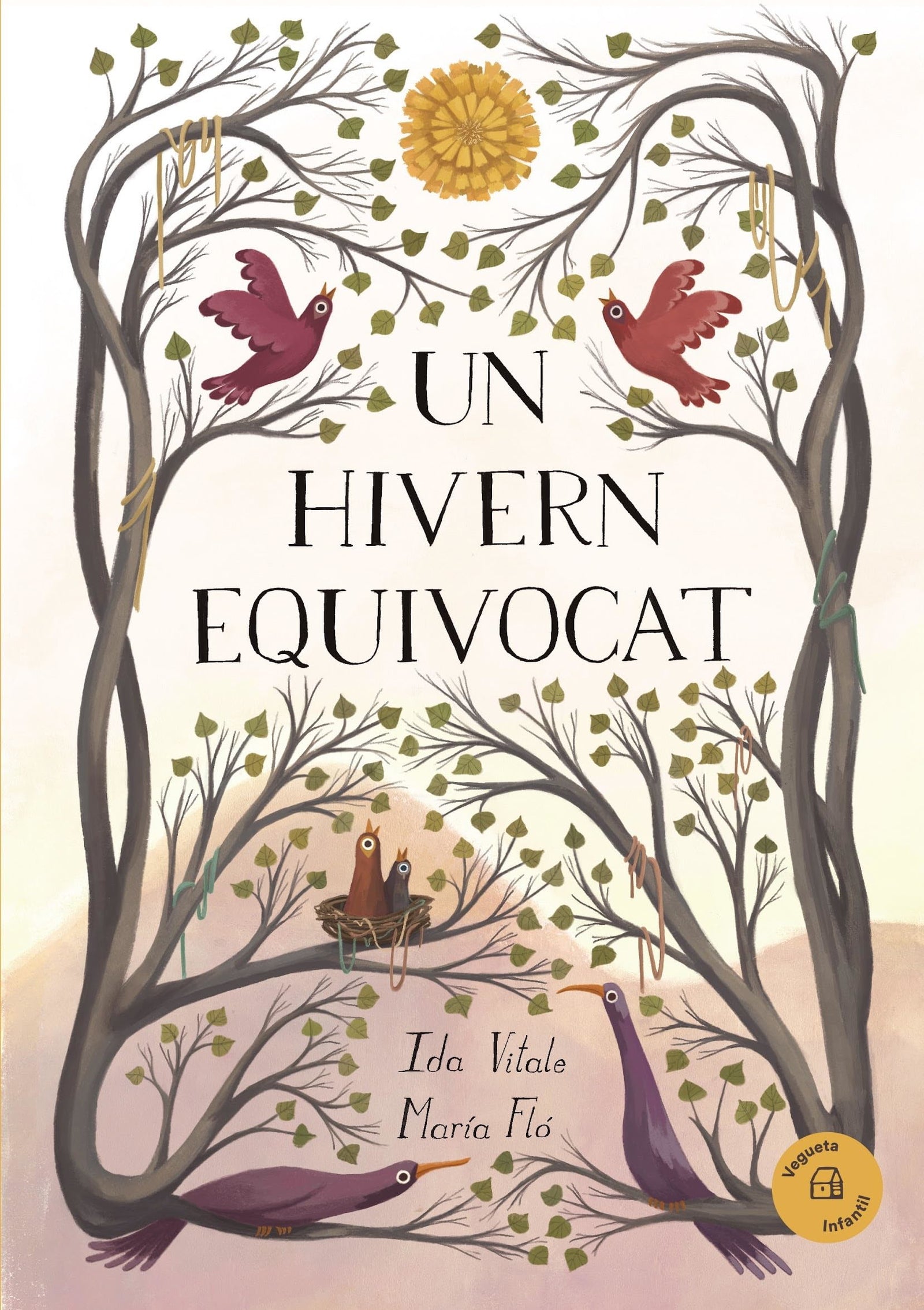 Un hivern equivocat: 1 (Vegueta Infantil)
