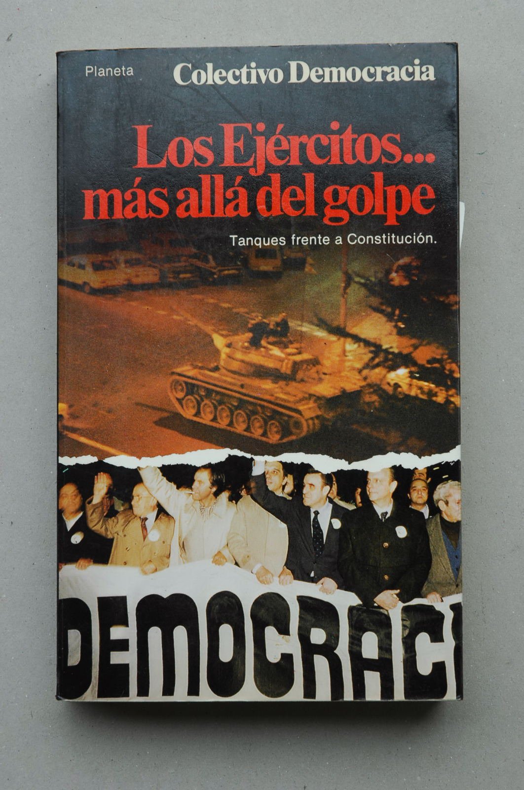 Los ejércitos ... más allá del golpe (Colección Documento)