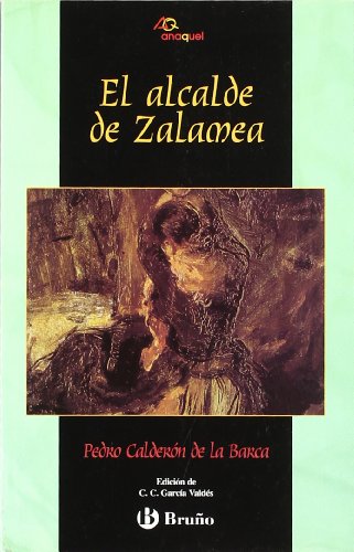El alcalde de Zalamea (Castellano - Juvenil - Anaquel)