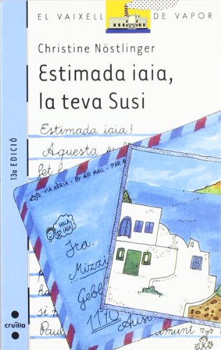 Estimada iaia, la teva Susi: 9 (El Barco de Vapor Azul)