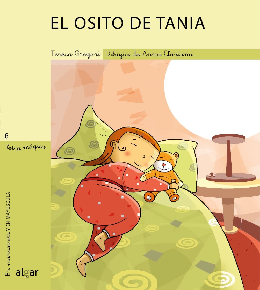 El osito de Tania: 6 (LETRA MÁGICA)