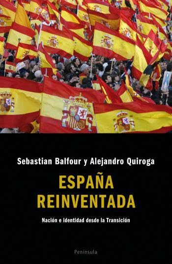 España reinventada.: Nación e identidad desde la Transición (ATALAYA)