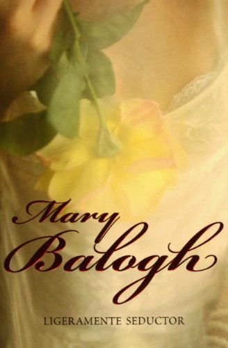 Ligeramente seductor (Bedwyn 4) (ROMANTICA)