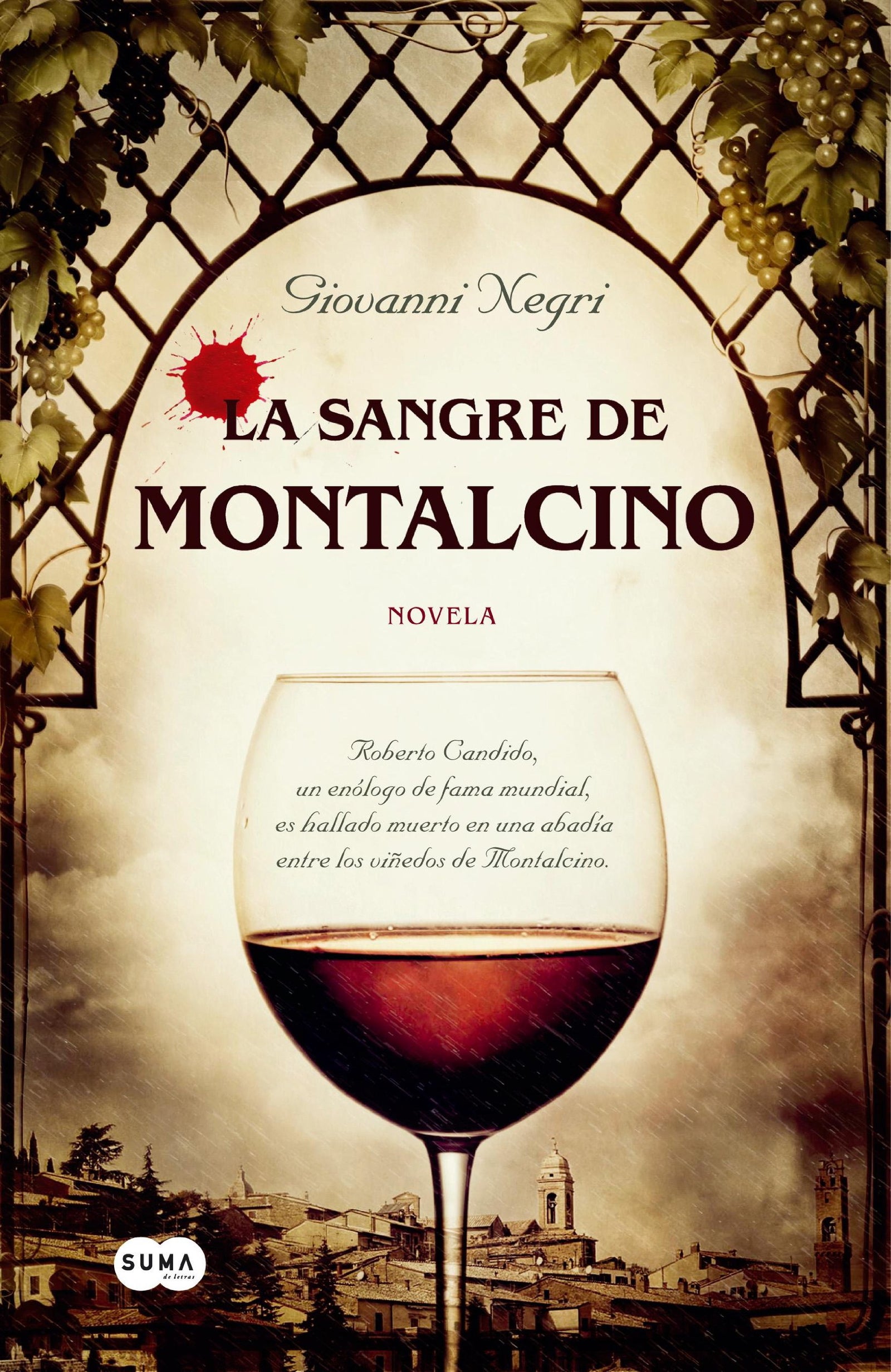 La sangre de Montalcino: Roberto Candido, un enólogo de fama mundial, aparece asesinado en la abadía de M (SUMA)