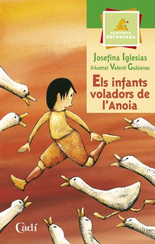 Els infants voladors de l'Anoia (Muntanya encantada)