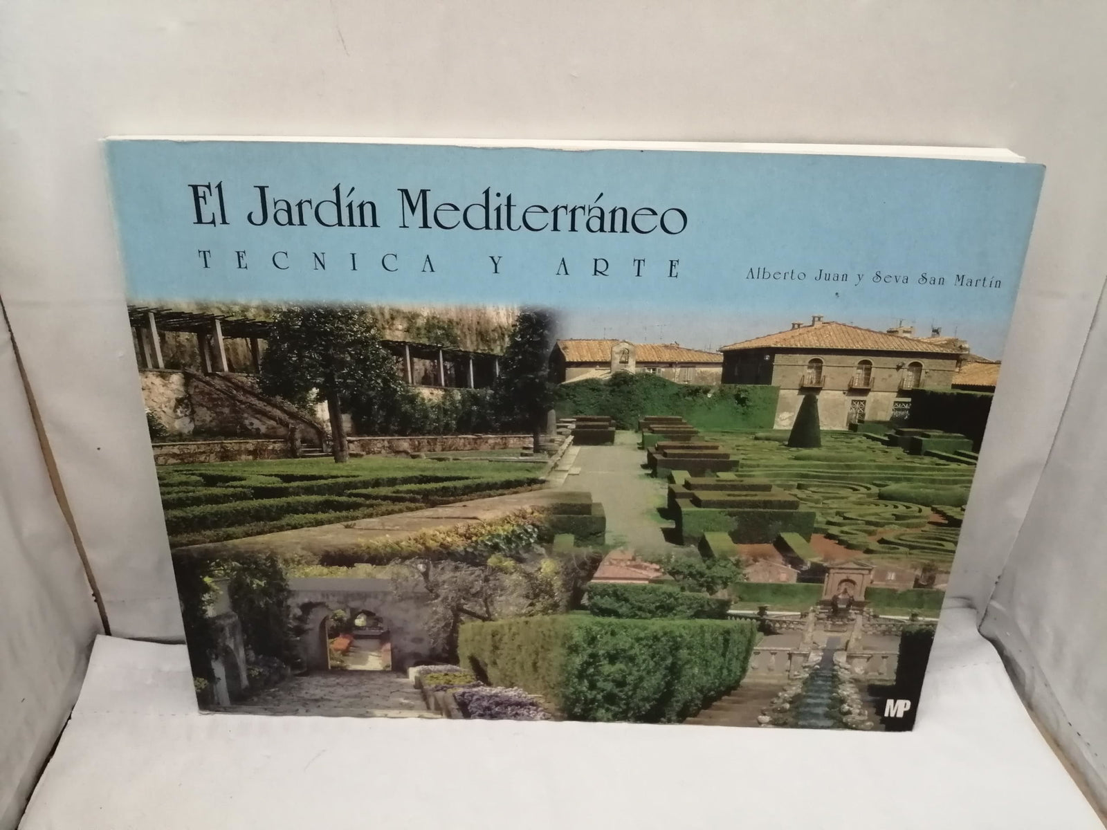 El jardin mediterraneo. tecnica y arte