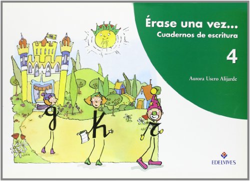 Erase una vez Cuadernos de escritura 4