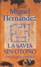 La savia sin otoño : antología poética