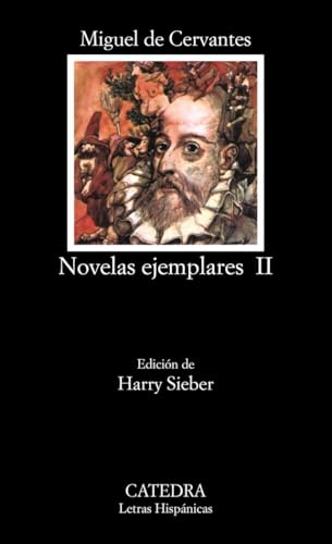 Novelas Ejemplares II / Exemplary Novels II