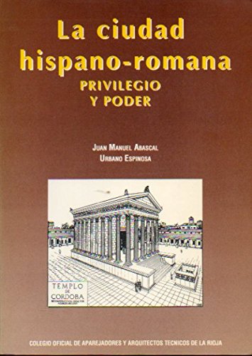 La ciudad hispano romana