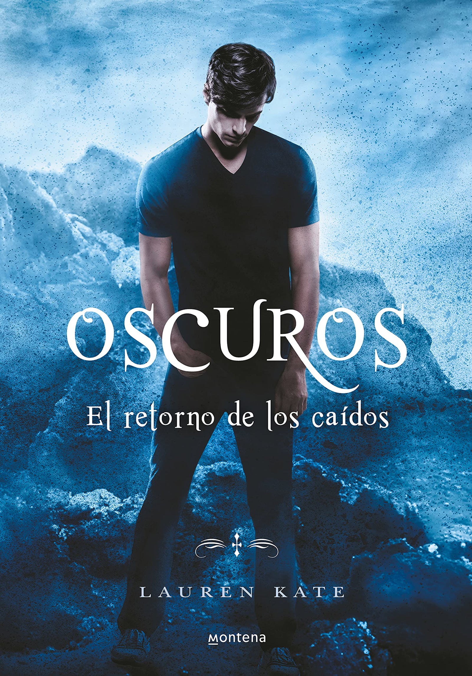 El retorno de los caídos (Oscuros 6) (Montena)