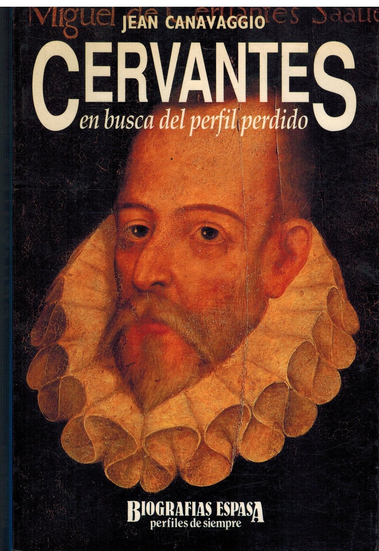 Cervante, en busca del perfil perdido