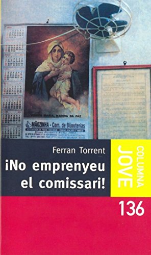 No emprenyeu el comissari (COL.LECCIO JOVE)