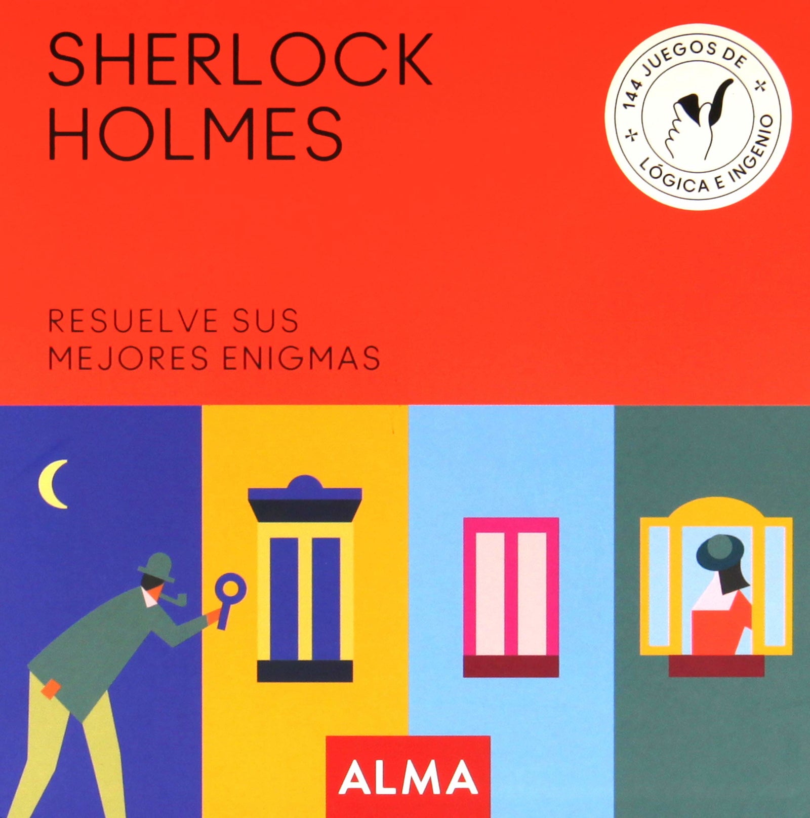 Sherlock Holmes. Resuelve sus mejores enigmas