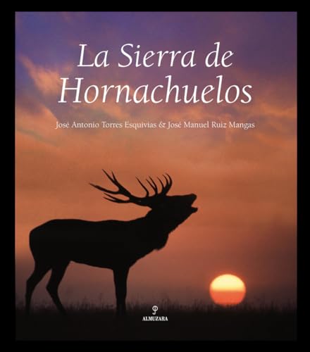 La Sierra de Hornachuelos (SIN COLECCION)