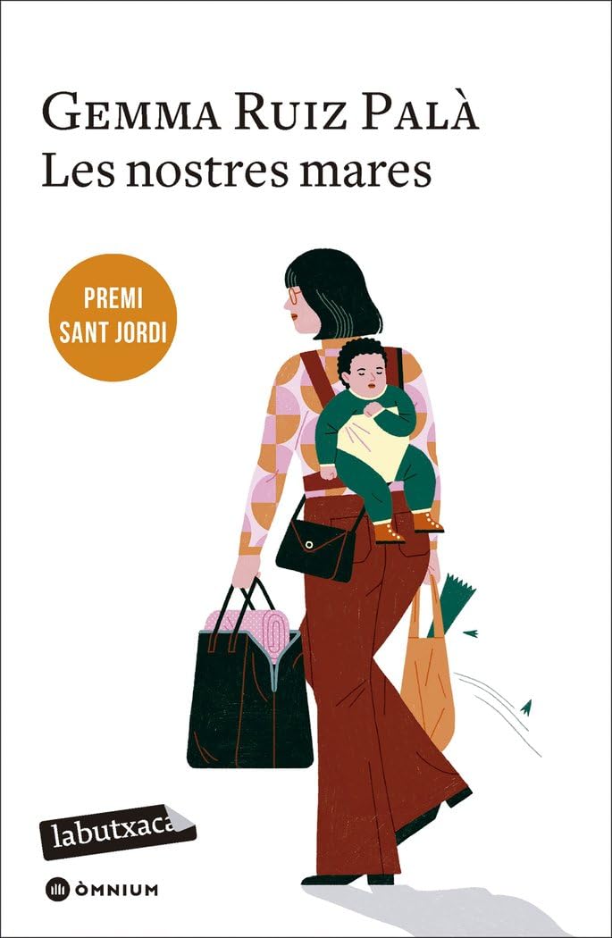 Les nostres mares: Premi Sant Jordi 2022 (LABUTXACA)