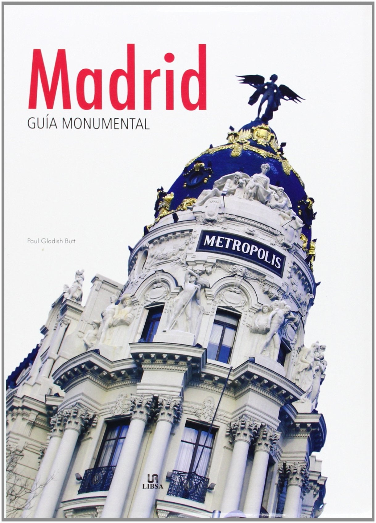Madrid (Guías Monumentales)